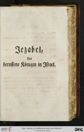 Jezabel, die beruffene Koenigin in Israel