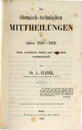 Die chemisch-technischen Mitteilungen der neuesten Zeit, 8. 1858/59 (1860)