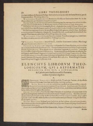 Elenchus Librorum Theologicorum, Qui à Reformatis Ecclesiis, Hoc Est, à Cinglianis & Caluinianis hactenus editi fuerunt, ordine Alphabeti digestus.