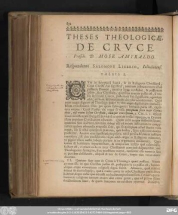 Theses Theologicae De Cruce. Praeside D. Mose Amyraldo. Respondente Salomone Ligerio, Iuliodunensi.