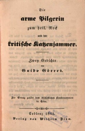 Die arme Pilgerin zum heil : Rock und der kritische Katzenjammer. Zwey Gedichte