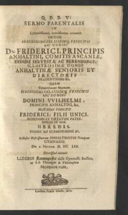 Sermo Parentalis In ... Obitum ... Friderici, Principis Anhaltini ..