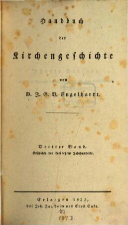 Handbuch der Kirchengeschichte. 3, Geschichte der drei letzten Jahrhunderte