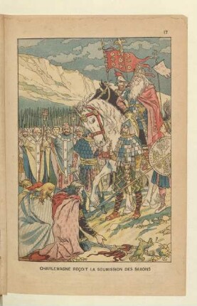 Charlemagne reçoit la soumission des Saxons