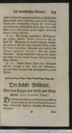 Der sechste Abschnitt. Von dem Herzen, den Puls- und Blutadern. (Cor. Arteriae. Venae)