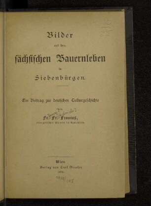 Bilder aus dem sächsischen Bauernleben in Siebenbürgen : ein Beitrag zur deutschen Culturgeschichte