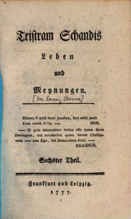 Tristram Schandis Leben und Meynungen. 6