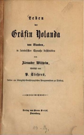 Leben der Gräfin Yolanda von Vianden