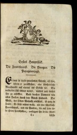 Erstes Hauptstük. Die Feuersbrunst. Die Pyrogue. Die Papageyenjagd