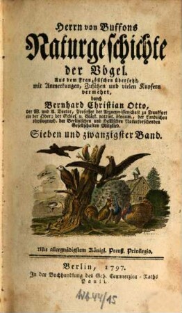 Herrn von Büffons Naturgeschichte der Vögel. Sieben und zwanzigster Band