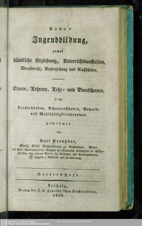 3: [Ueber Erziehung im Hause der Eltern] : [mit Rücksicht auf deren mustergebendes Leben und auf Bücherwahl für eine Haus- und Handbibliothek]