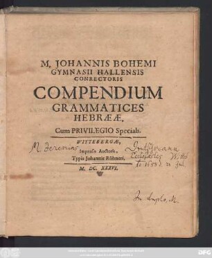 M. Johannis Bohemi ... Compendium Grammatices Hebraeae