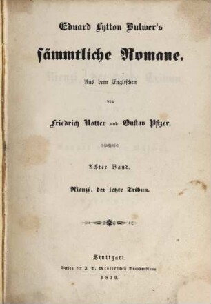 Eduard Lytton Bulwer's sämmtliche Romane, 8. Rienzi, der letzte Tribun