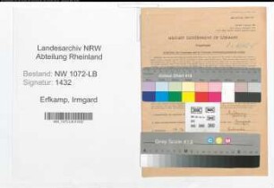 Entnazifizierung Irmgard Erfkamp , geb. 14.12.1913 ()