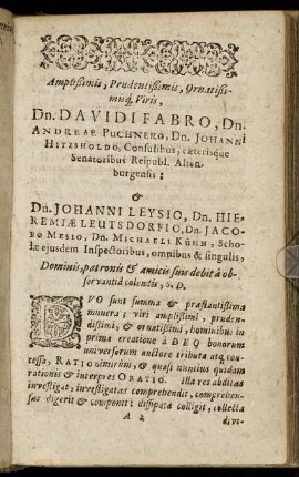 Amplissimis, Prudentissimis, [...] Dn. Davidi Fabro, Dn. Andreae Puchnero, Dn. Johanni Hitzsholdo, [...]