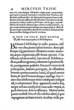 Quod In Solo Deo Bonum est, alibi vero nequaquam, ad AEsculapium. VI.