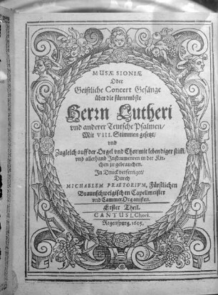 Musea Sioniae oder Geistliche Concert Gesänge... erster Theil von Michael Praetorius