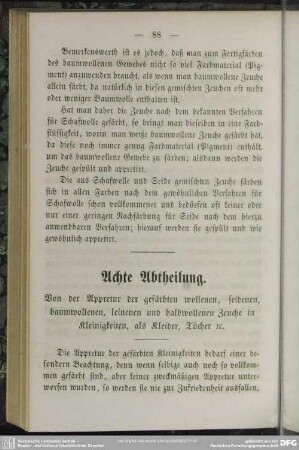 Achte Abtheilung. Von der Appretur der gefärbten wollenen, seidenen, baumwollenen, leinenen und halbwollenen Zeuche in Kleinigkeiten, als Kleider, Tücher rc.
