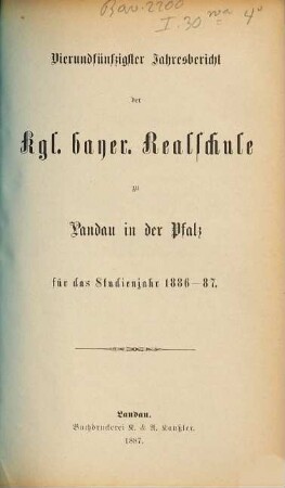 Jahresbericht der Kgl.-Bayer. Realschule zu Landau in der Pfalz : für das Studienjahr ... 1886/87 = 54