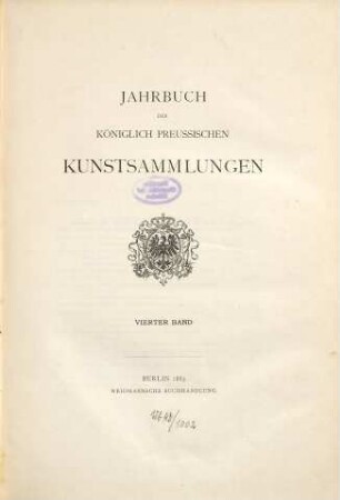 Jahrbuch der Preußischen Kunstsammlungen. 4. 1883