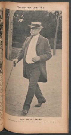 Señor José Pérez Mendoza, presidente de la Sociedad Protectora de Animales "Sarmiento" - [Retrato] : Transeúntes conocidos