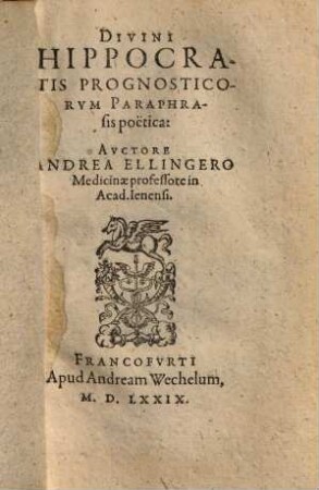 Divini Hippocratis prognosticorum paraphrasis poetica