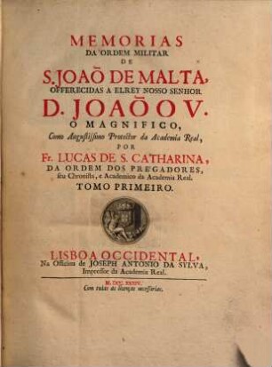 Memorias da ordem militar de S. João de Malta, 1