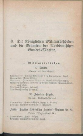 B. Die Königlichen Militairbehörden und die Beamten der Norddeutschen Bundes-Marine.