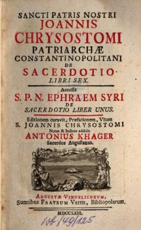 Sancti Patris Nostri Joannis Chrysostomi Patriarchae Constantinopolitani De Sacerdotio : Libri Sex