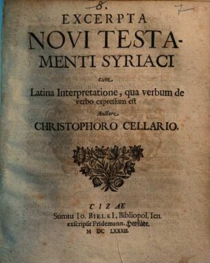 Excerpta Novi Testamenti Syriaci cum Latina Interpretatione, qua verbum de verbo expressum est