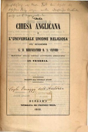 La Chiesa Anglicana e l'universale unione religiosa : tradotto dall'originale Inglese
