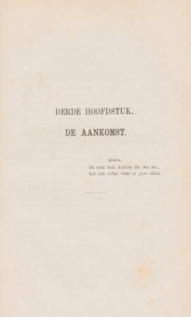 Derde hoofdstuk. De aankomst