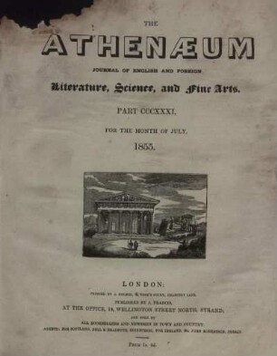 THE ATHENAEUM JOURNAL OF ENGLISH AND Foreign Literature, Science, and fine Arts. PART CCCXXXI. - PART CCCXXXVI.