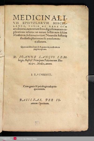 [1]: Medicinalivm Epistolarvm Miscellanea, Varia Ac Rara Cvm eruditione, tum rerum scitu dignissimarum explicatione referta ...