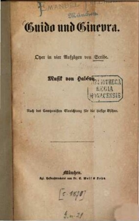 Guido und Ginevra : Oper in vier Aufzügen