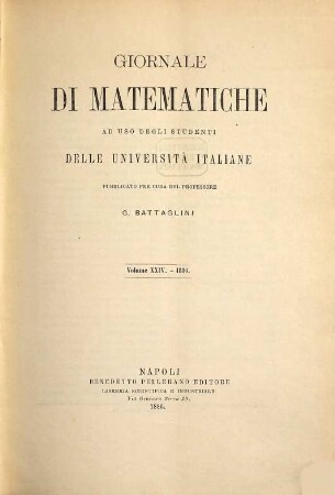 Giornale di matematiche : ad uso degli studenti delle universita italiane. 24. 1886