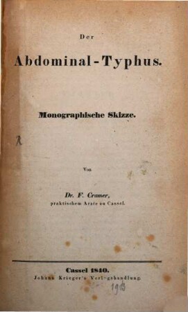 Der Abdominal-Typhus : monographische Skizze