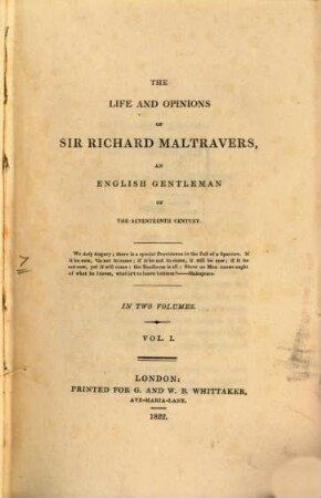 The life and opinions of Sir Richard Maltravers, an English gentleman of the seventeenth century : in two volumes. 1