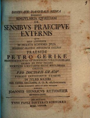 Dissertatio inauguralis medica exhibens Singularia quaedam de sensibus, praecipue externis