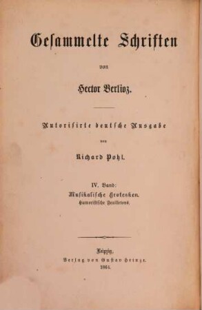 Gesammelte Schriften, 4. Musikalische Grotesken : Humoristische Feuilletons