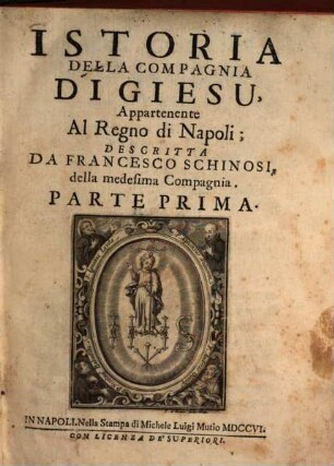 Istoria della compagnia di Giesu, appartenente al regno di Napoli. 1