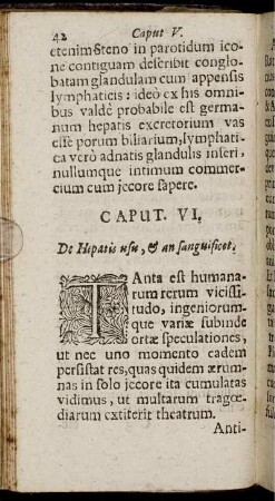 Caput VI. De Hepatis usu, & an sanguificet.