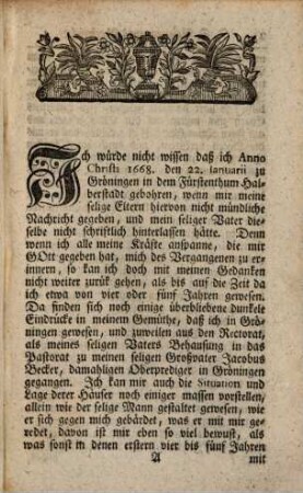 Jacob Friederich Reimmanns, Weyland Hochverdienten Superintendentens der Evangelischen Kirchen zu Hildesheim, Consistorialis und des Gymnasii Ephori Eigene Lebensbeschreibung Oder Historische Nachricht von Sich Selbst, Nahmentlich von Seiner Person und Schriften