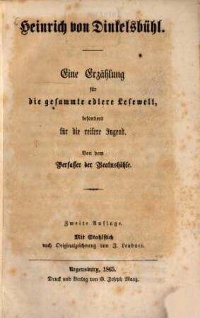 Heinrich von Dinkelsbühl : Eine Erzählung für die gesammte edlere Lesewelt, besonders für die reifere Jugend