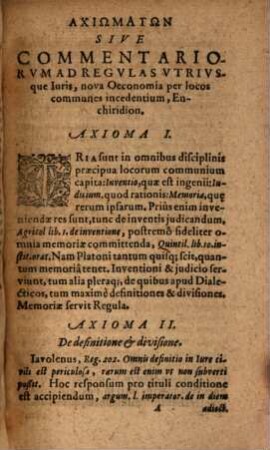 Joannis Rami, I.C. Acutissimi celeberrimique Commentariorum In Omnes Regulas Iuris, Tam Civilis, Quam Canonici, eleganti ac singulari methodo, universae Iurisprudentiae Oeconomiam, Locorumque Communium dispositionem & enodationem, artificiose complectentium, Libri Duo
