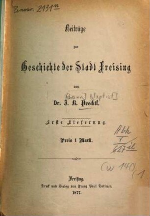 Beiträge zur Geschichte der Stadt Freising, 1. Freising vor 300 Jahren