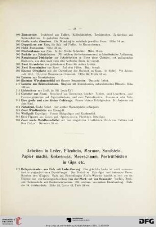 Arbeiten in Leder, Elfenbein, Marmor, Sandstein, Papier maché, Kokusnuss, Meerschaum, Porträtbüsten in Gips etc. (Nr. 719-788)