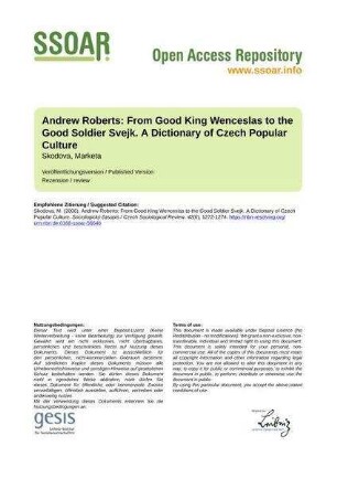 Andrew Roberts: From Good King Wenceslas to the Good Soldier Svejk. A Dictionary of Czech Popular Culture