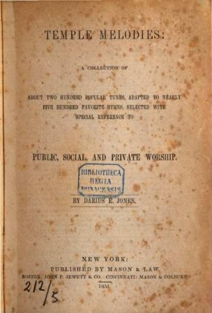 Temple melodies : a coll. of about 200 populare tunes, adapted to nearly 500 favorite hymns