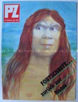 Wochenzeitschrift "PZ" zum Verhältnis von gesellschaftlichem Fortschritt und Natur